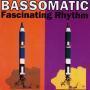 Coverafbeelding Bassomatic - Fascinating Rhythm