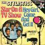 Coverafbeelding The Stylistics - Hey Girl, Come And Get It