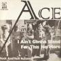 Trackinfo Ace - I Ain't Gonna Stand For This No More