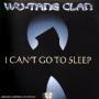 Coverafbeelding Wu-Tang Clan - I Can't Go To Sleep