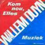 Trackinfo Willem Duyn - Kom Nou, Elles/ Muziek