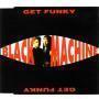 Details Black Machine - Get Funky