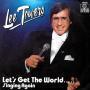 Details Lee Towers - Let's Get The World..... Singing Again