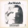 Details Joe Walsh - Life's Been Good