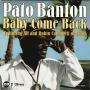 Details Pato Banton featuring Ali and Robin Campbell of UB40 - Baby Come Back
