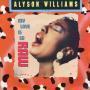 Details Alyson Williams - My Love Is So Raw
