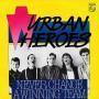 Details Urban Heroes - Never Change A Winning Team