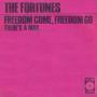 Trackinfo The Fortunes - Freedom Come, Freedom Go