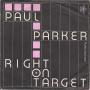 Coverafbeelding Paul Parker - Right On Target