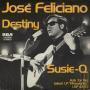 Coverafbeelding José Feliciano - Susie-Q/ Destiny