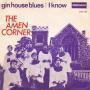 Trackinfo The Amen Corner - Gin House Blues