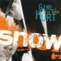 Trackinfo Snow - Girl I've Been Hurt