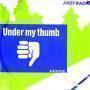 Trackinfo Fast Radio - Under My Thumb