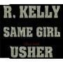 Details R. Kelly - duet with Usher - Same Girl