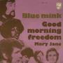 Coverafbeelding Blue Mink - Good Morning Freedom