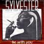 Coverafbeelding Sylvester - Be With You
