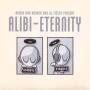 Details Armin Van Buuren and DJ Tiësto present Alibi - Eternity
