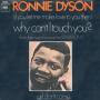 Details Ronnie Dyson - (If You Let Me Make Love To You Then) Why Can't I Touch You?