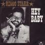 Coverafbeelding Ringo Starr - Hey Baby