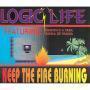 Coverafbeelding Logic Life featuring: Marvin D & Tara - Keep The Fire Burning