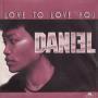 Trackinfo Daniel ((Sahuleka)) - Love To Love You