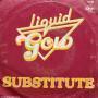 Coverafbeelding Liquid Gold - Substitute