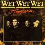Coverafbeelding Wet Wet Wet - Temptation
