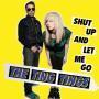 Coverafbeelding The Ting Tings - Shut up and let me go