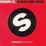 Coverafbeelding Robin S - Show Me Love [Tonka's 2002 Radio Mix]
