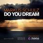 Details Markus Schulz - Do You Dream - Official Theme Song Of Evolution - Let There Be Light