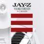 Coverafbeelding Jay-Z + Mr Hudson - Young forever