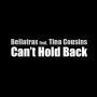 Coverafbeelding Bellatrax feat. Tina Cousins - Can't hold back