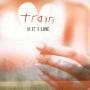 Trackinfo Train - If it's love