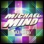Coverafbeelding Michael Mind Project featuring Mandy Ventrice and Carlprit - Delirious