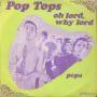Details Pop Tops - Oh Lord, Why Lord