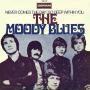 Details The Moody Blues - Never Comes The Day