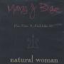 Trackinfo Mary J Blige - You Make Me Feel Like A Natural Woman