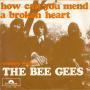 Trackinfo The Bee Gees - How Can You Mend A Broken Heart