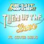 Coverafbeelding Far East Movement ft. Cover Drive - Turn Up The Love
