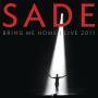 Details sade - bring me home - live 2011