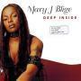 Trackinformatie Mary J Blige - Deep Inside