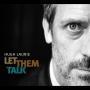 Details hugh laurie - let them talk