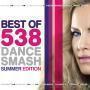 Details various artists - best of 538 dance smash - summer edition