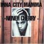 Trackinfo Neneh Cherry - Inna City Mamma