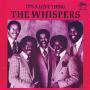 Details The Whispers - It's A Love Thing