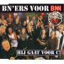 Details BN'ers Voor BNN - Hij Gaat Voor C!