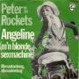 Trackinfo Peter en Zijn Rockets - Angeline (M'n Blonde Sexmachine)
