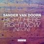 Details Sander van Doorn - Right here right now (neon)