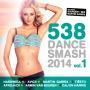 Details various artists - 538 dance smash 2014 vol. 1