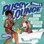 Details various artists - pussy lounge part 3